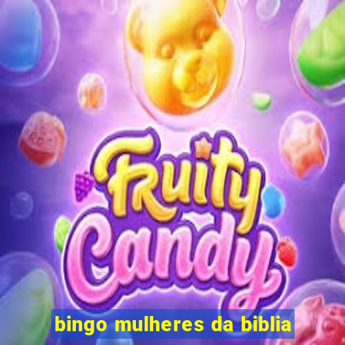 bingo mulheres da biblia